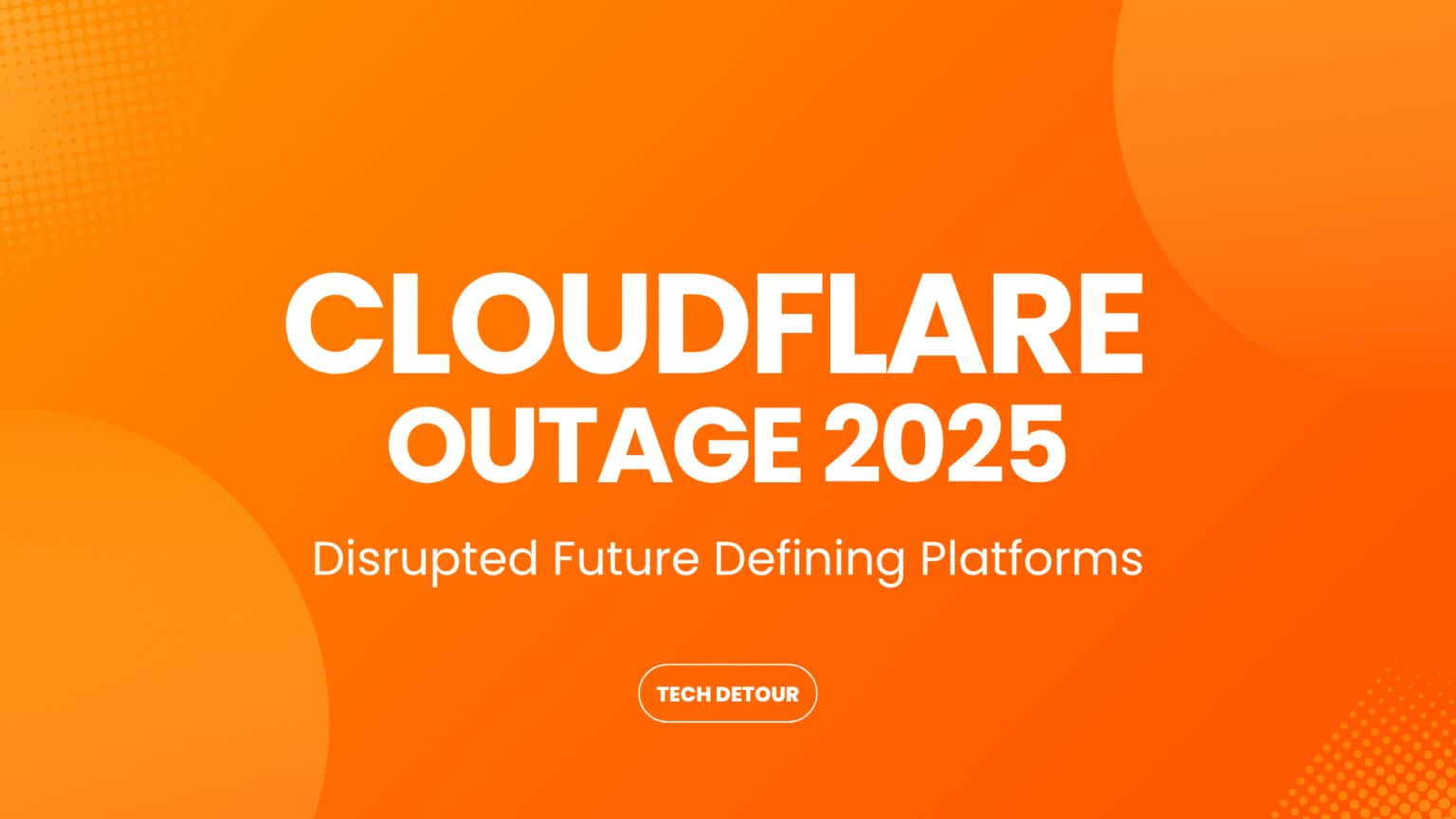 Cloudflare Outage 2025, The Chaos Creator to the Global Web