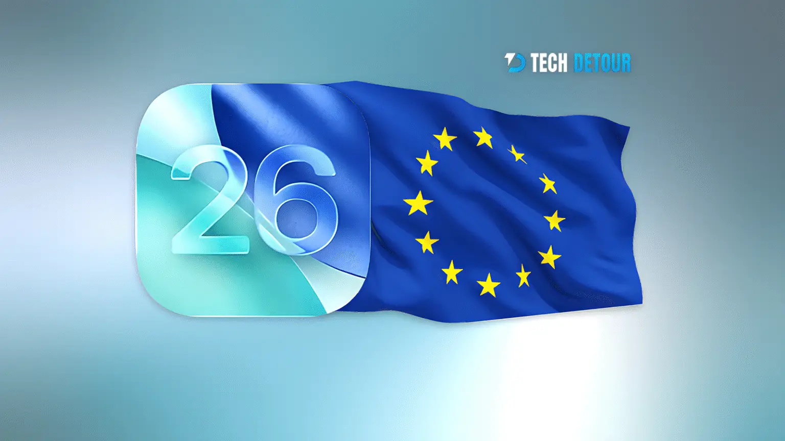 iOS 26 logo with EU flag representing feature delays in Europe due to Digital Markets Act