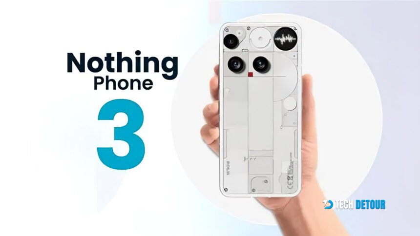 Nothing Phone 3 Release Date Starts a New Chapter in Affordable Flagships 